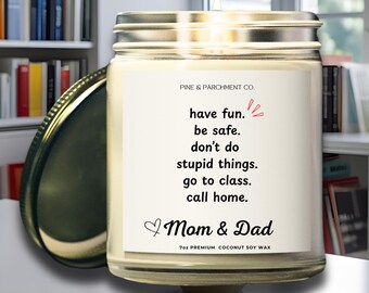 Funny Back to College Candle, Have Fun Be Safe Don't Do Stupid Things Call Home, Cute Desk Decor, Care Package Gift for Son Daughter