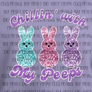 chillin with my peeps png glitter