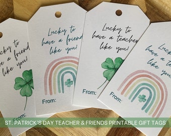 Printable St. Patrick's Day Gift Tags, Teacher Gift Tags, Friend Gift Tags