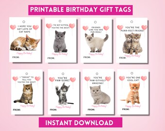 May include: Printable birthday gift tags featuring adorable cat illustrations with pun-filled phrases like "Purr-fect Friend" and "Paw-some!" Each tag includes "Happy Birthday!" and a space for "From:"