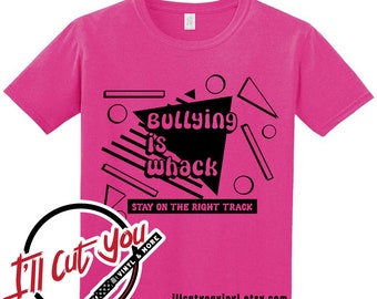 Bullying is Whack - Pink Shirt Day - 90's - SVG File
