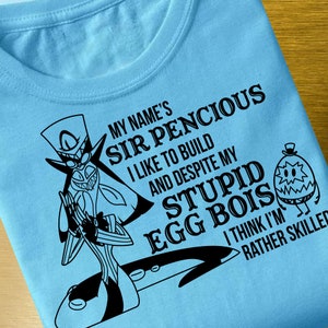 My Name&#39;s Sir Pentious - I Like To Build - Egg Bois - Hazbin Hotel - SVG File
