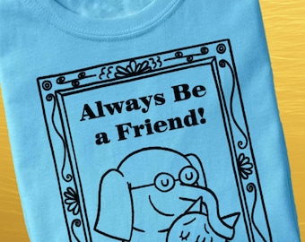 Always Be a Friend - Elephant and Piggie - Kindness - Pink Shirt Day - SVG File