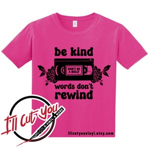 Soyez gentil, les mots ne rembobinent pas - Journée de la chemise rose - Fichier SVG