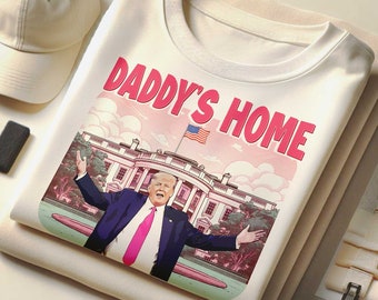 Trump Daddy's Home Home Real Good Man Donald Pink Preppy Edgy Png High Quality Sublimation Files Digital Viral Trending Trump Girl PNg