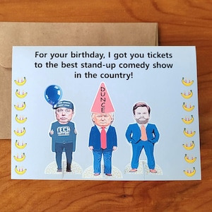 Trump Comedians Birthday Card, printable team Trump birthday, Trump Musk and Vance joke, political stress relief, birthday card for Democrat