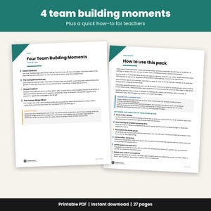 May include: Two white printable PDF pages with dark teal accents. The left page is titled Four Team Building Moments and lists activities like Class Contract and The Compliment Round. The right page is titled How to use this pack for teachers.