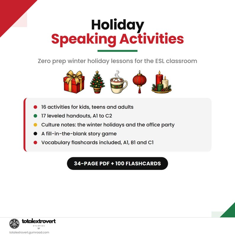 May include: A digital document titled Holiday Speaking Activities featuring icons of a gift, tree, cocoa, lantern, and candles. It lists 16 activities, 17 handouts, culture notes, a story game, and vocabulary flashcards. Includes a 34-page PDF and 100 flashcards.