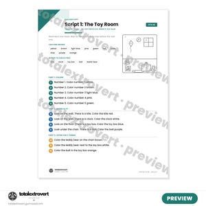 May include: A white educational worksheet titled Script 1: The Toy Room, featuring a black and white line drawing of a room with a kite, clock, toy box, ball, and teddy bear. The page includes numbered instructions for coloring tasks.