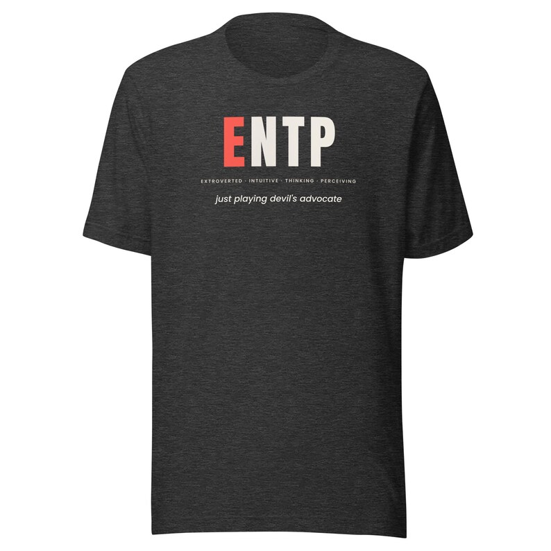 ENTP Shirt, Extroverted Intuitive Thinking Perceiving Personality Type Tee, MBTI Gift, Unisex Soft Cotton T-Shirt