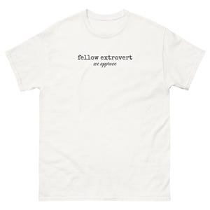 Fellow Extrovert Shirt, We Approve Tee, Extrovert T-Shirt, Minimalist Text Shirt, Social Butterfly Gift, Unisex Cotton Tee