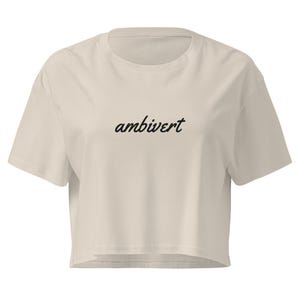 Ambivert Crop Top White, Cursive Ambivert Cropped Tee, Introvert Extrovert Gift for Her, Minimalist Womens Crop Top