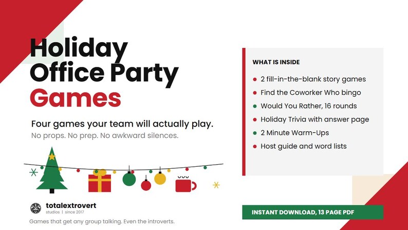May include: A digital document titled Holiday Office Party Games featuring a list of contents including fill-in-the-blank games, bingo, trivia, and warm-ups. The graphic includes a string of holiday ornaments, a tree, and a gift box illustration.