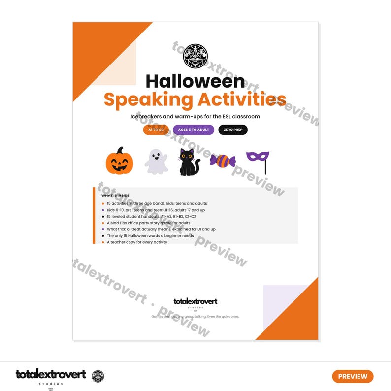 May include: A digital document titled Halloween Speaking Activities for the ESL classroom. It features icons of a pumpkin, ghost, cat, candy, and mask. The text lists contents including 15 activities, leveled handouts, and a Mad Libs game for adults.