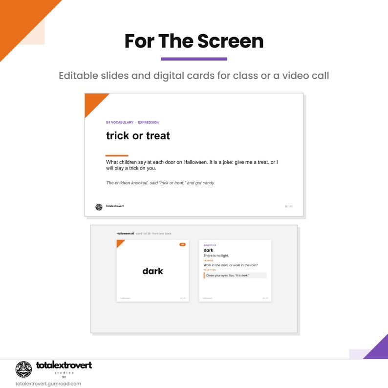May include: Digital educational slides and cards for screens featuring the text For The Screen, Editable slides and digital cards for class or a video call, and vocabulary examples including trick or treat and dark with definitions.