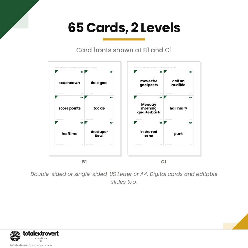 May include: A set of 65 cards across 2 levels, labeled B1 and C1. The cards feature black text on white backgrounds with green corner accents. Phrases include touchdown, field goal, score points, tackle, halftime, the Super Bowl, move the goalposts, call an audible, Monday morning quarterback, hail mary, in the red zone, and punt.