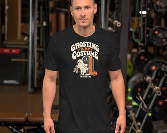Ghosting Is My Costume Shirt, Funny Halloween Introvert T-Shirt, Spooky Season Graphic Tee, Unisex Soft Cotton Tee