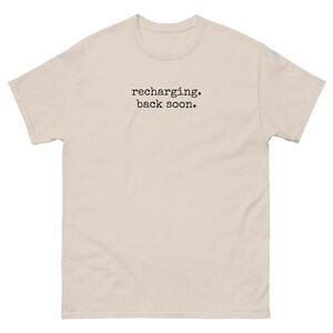 Recharging Back Soon Shirt, Introvert T-Shirt, Minimalist Typewriter Text Tee, Funny Introvert Gift, Unisex Cotton Shirt