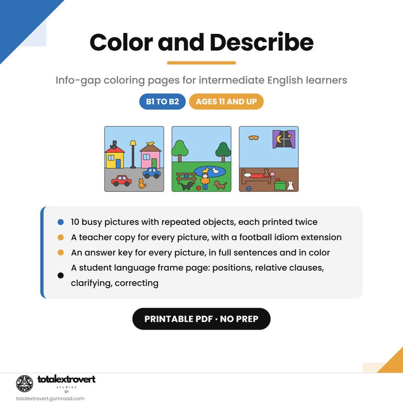 Puede incluir: Color and Describe p&aacute;ginas para colorear info-gap para estudiantes de ingl&eacute;s de nivel intermedio B1 a B2, de 11 a&ntilde;os en adelante. Incluye 10 im&aacute;genes detalladas con objetos repetidos, copias para profesores con modismos de f&uacute;tbol y claves.