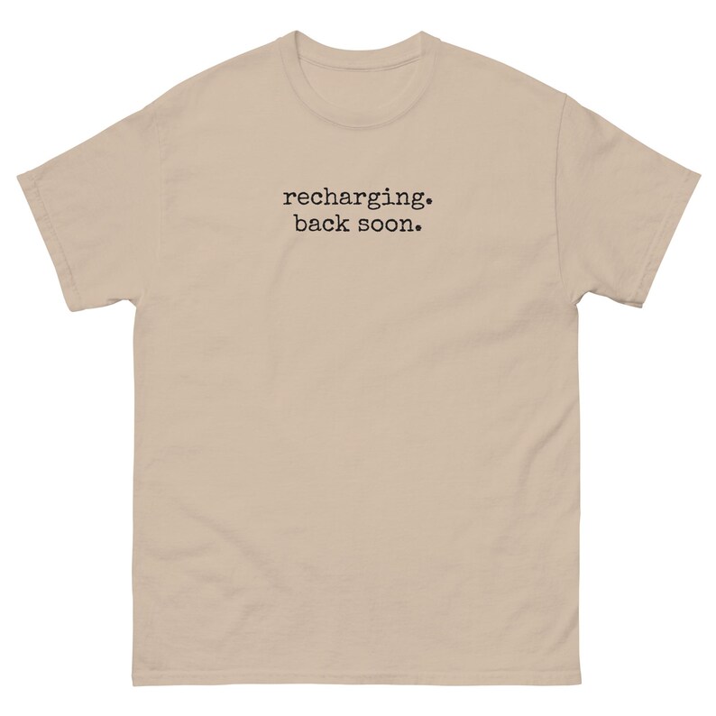 Recharging Back Soon Shirt, Introvert T-Shirt, Minimalist Typewriter Text Tee, Funny Introvert Gift, Unisex Cotton Shirt