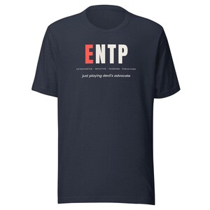 ENTP Shirt, Extroverted Intuitive Thinking Perceiving Personality Type Tee, MBTI Gift, Unisex Soft Cotton T-Shirt