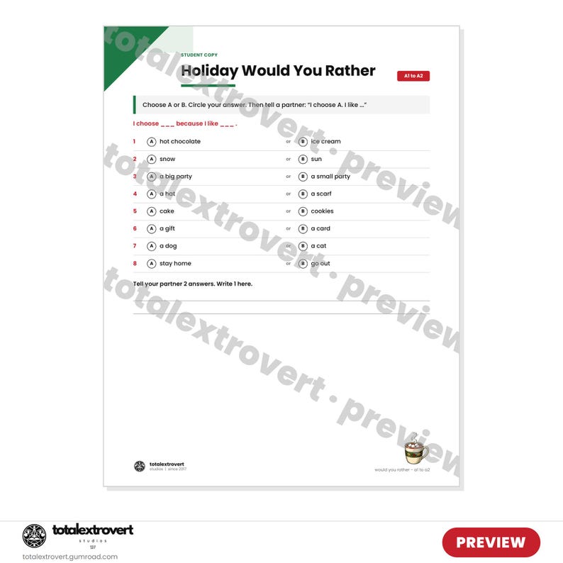 May include: A white educational worksheet titled Holiday Would You Rather with a green corner accent. It features eight numbered questions with A and B choices like hot chocolate or ice cream, snow or sun, and a space to write partner answers.