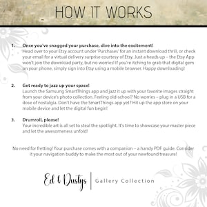 May include: How It Works: A guide to downloading and using digital art purchased from Etsy. The text explains how to access the purchase, download it, and use the Samsung SmartThings app to display it. It also mentions a PDF guide included with the purchase.