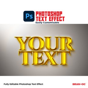 May include: A gold text effect with the words "YOUR TEXT" in a bold, 3D style. The text effect is easily customizable in Photoshop.