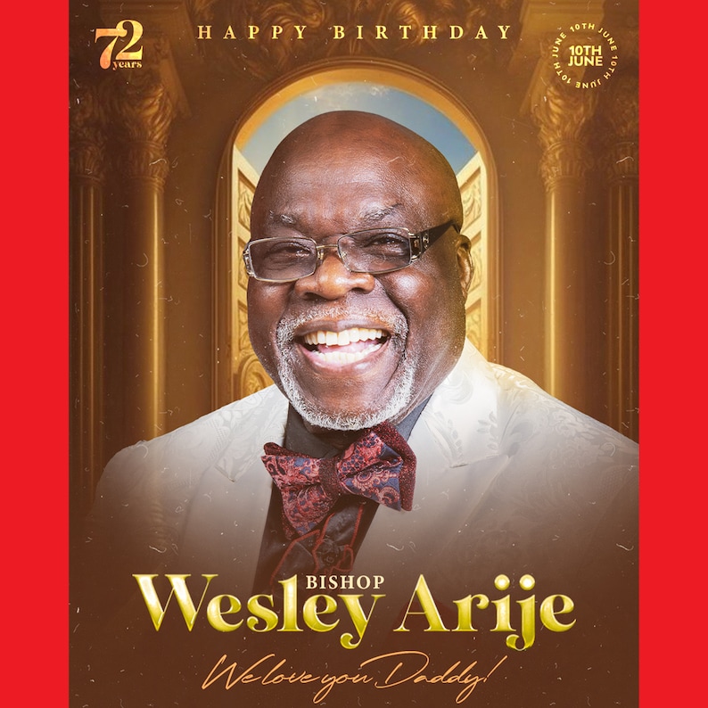 Op de afbeelding: Een verjaardagskaart met een foto van een man met een bril en een strikje. De kaart zegt "Happy Birthday" en "72 jaar". Er staat ook "Bishop Wesley Arije" en "We love you Daddy!" op.