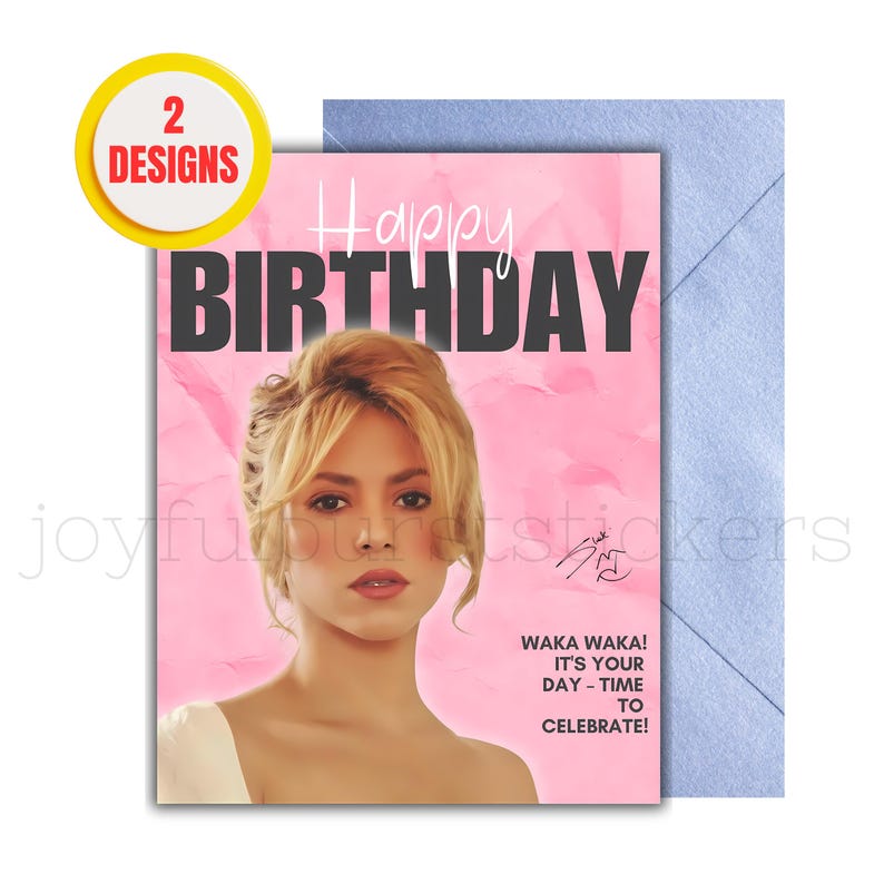 Shakira Birthday Card. 2 Designs. INSTANT DOWNLOAD - Etsy