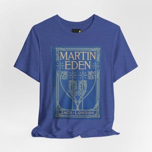 Martin Eden Book Cover T-Shirt, Jack London Literary Shirt, Classic Novel Gift image 1