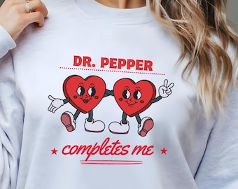 Dr. Pepper Shirt, Dr. Pepper Completes Me Sweatshirt, Cute Dr Pepper Shirt, Gift For Her, Soda Shirt, Birthday Gift, Trendy Dr. Pepper