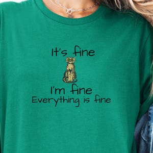 It's Fine I'm Fine Everything Is Fine Shirt, Cute Black Cat Tee, Sarcasm T-Shirt, Everything Is Fine, Funny Cat Tee, Funny Gift Cat Lover