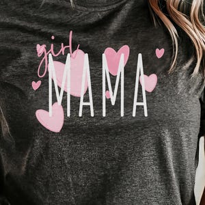 Girl Mama Hearts T-shirt, Cute Mom shirt, Mother&#39;s Day Gift, Mommy Shirt, New Mom Gift, Gift for Mother, Mama Shirt, Heart Tee, Grandma gift