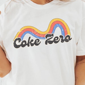 Coke Zero Soda Trendy Shirt, Coke Soda Shirt, Funny Soda Crewneck Shirt, Gift for Girl/Guy, funny meme, Soda Shirt, Sarcasm Tee, Gen Z