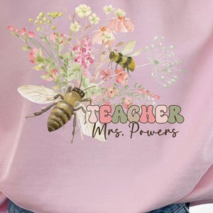 Wildflowers Teacher Name Shirt, Custom Teacher Shirts, Personalized Teacher Shirt, Gift For Teacher, Cute Teacher Tee, Groovy Teacher Shirt