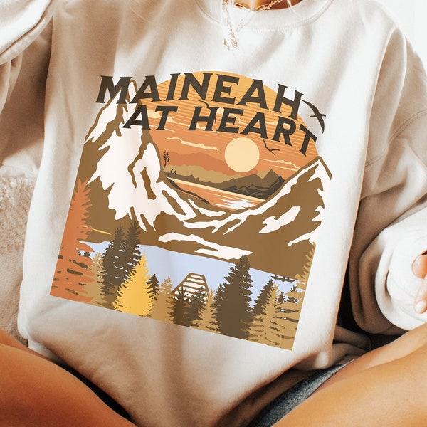 Maineah at Heart Crew Sweatshirt, Maine Vintage vibe Sweatshirt, Home State Sweater, Retro Maine Mountain Sweater, Mainer Camping Pullover