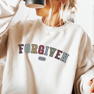 Forgiven Shirt, Christian Shirt, Religious Gifts, Collegiate Christian Sweatshirt, Forgiven Faith gift, Jesus Faith, Varsity Vibe Crew