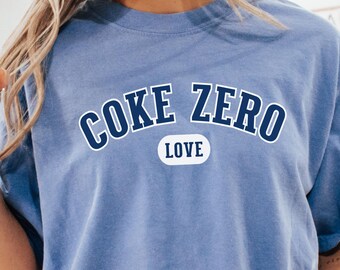 Coke Zero T-Shirt, Give me A Coke Zero Shirt, Sarcasm Tee, Gen Z Trendy, Funny T-shirt, Soda Lover Tee, Trendy Heart Shirt, Gift for Girl