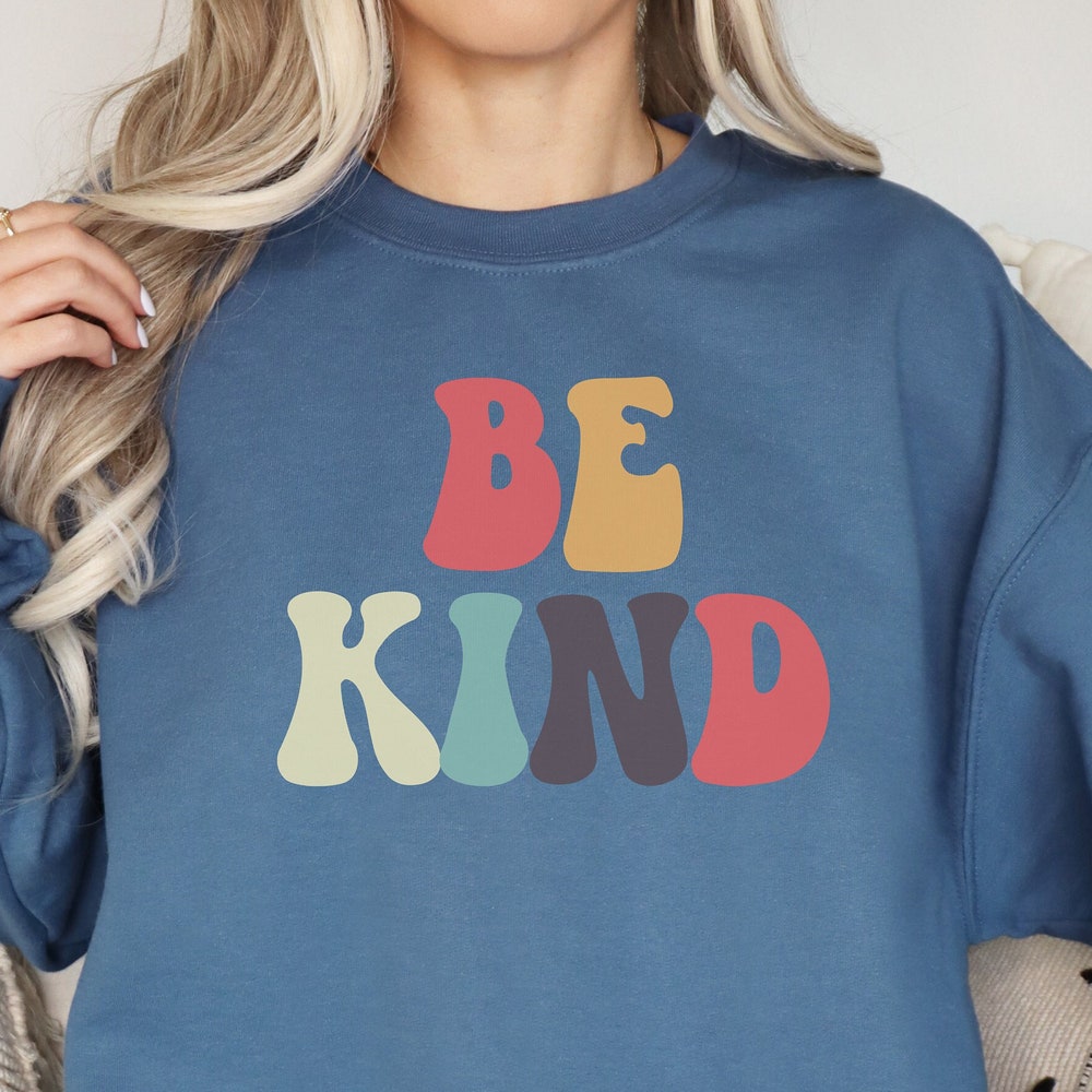 Teechic Style Be Kind Shirt, Kindness Shirt, Christian Shirt, Retro Be Kind Shirt, Vintage Shirt, Love Shirt, Women'S Shirt, For Women, Anti-Racism Shirt
