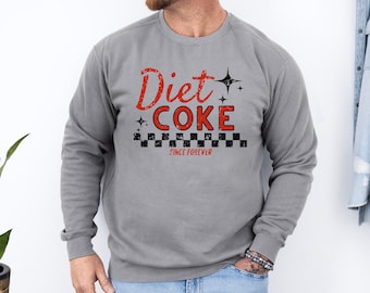 Diet Coke shirt, soda lover gift, Diet Coke sweatshirt, I need a Diet Coke, Gift for soda lover, Gift for, Diet Coke lover sweatshirt