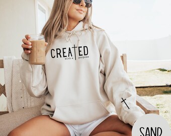 Created With A Purpose Hoodie, Faith Hoodie, Bible Saying Hoodie, Cross Pullover, Trendy Christian Sweatshirt, Religious Hoodie, Bible Quote