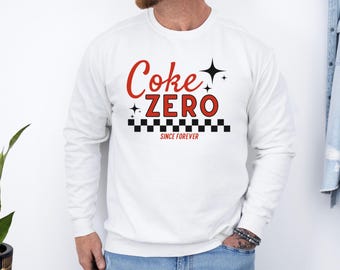 Coke Zero shirt, soda lover gift, Coke Zero Comfort Colors, Funny shirt Gift, Gift for soda lover, Coke Zero lover sweatshirt, Soda Drinker