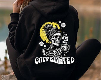 Coffee Drinking Skeleton Hoodie, Skeleton Coffee Hoodie, Staying Alive Coffee Hoodie, Skeleton Hoodie, Skeletons Halloween Skull Hoodie