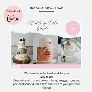 May include: A guide for wedding cake designs, with three different cake designs. The guide is customizable with brand colors, fonts, images, icons, and personalized text. The guide is easy to use and can be saved and sent to potential clients.