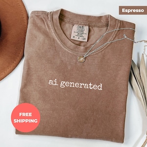 May include: Espresso-colored t-shirt with the text "ai generated" in white. The shirt has a crew neck and short sleeves. A silver necklace with a pendant is draped across the shirt. A red circle with the words "FREE SHIPPING" is in the lower left corner.