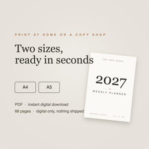 Könnte beinhalten: Eine digitale 2027 Wochenplaner-Vorlage mit 66 Seiten, verfügbar in den Größen A4 und A5. Der Text lautet: Print at home or a copy shop, Two sizes, ready in seconds, 2027 Weekly Planner, The Year Ahead, Monday Start, PDF instant digital download.