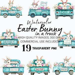 May include: A set of 19 digital watercolor illustrations of Easter bunnies in turquoise pickup trucks. Each truck is decorated with flowers, Easter eggs, and a sign that says "EASTER".