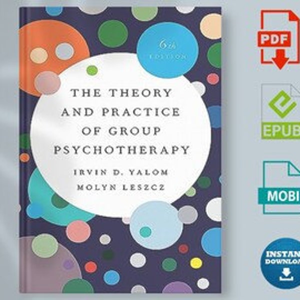 The Theory And Practice Of Group Psychotherapy 6th Edition