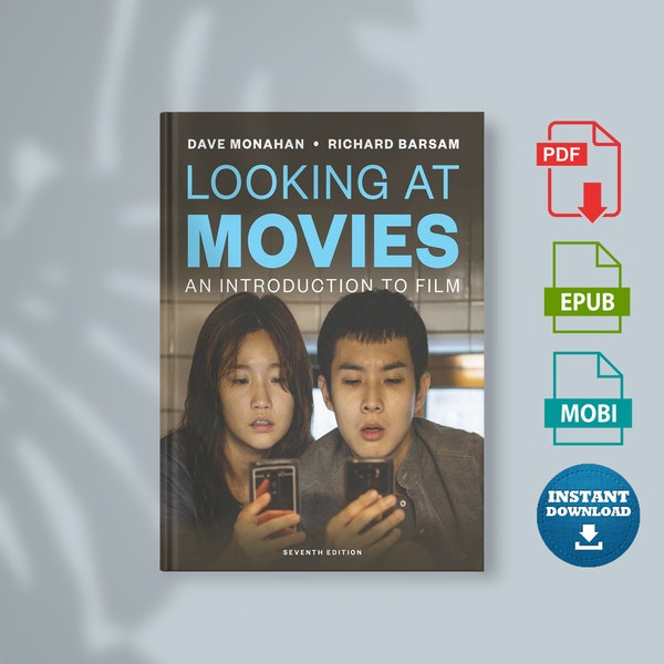 Looking at Movies: An Introduction to Film Seventh Edition